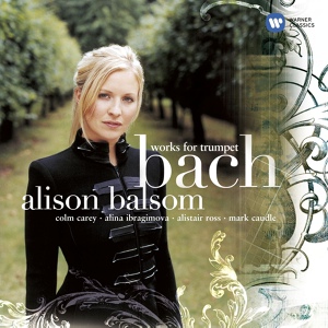 Обложка для Johann Sebastian Bach ❁ Alison Balsom; Alina Ibragimova, Mark Caudle, Alistair Ross - Trio Sonata in C major BWV 529 - III. Allegro