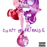 Обложка для Milla feat. Molia - Can't Be Friends