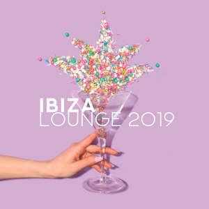 Обложка для #1 Hits Now, Ibiza Lounge Club, Chill Out 2018 - Take a Chill Pill