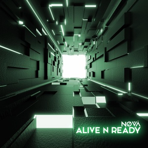 Обложка для NØVÄ - Alive n Ready