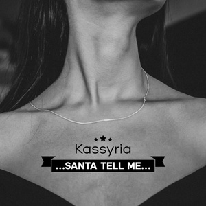 Обложка для KASSYRIA - ...Santa tell me...