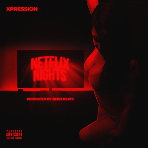 Обложка для Xpression - Netflix Nights