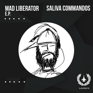Обложка для Saliva Commandos - Mad Liberator