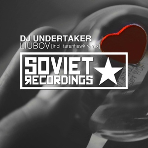Обложка для DJ Undertaker - Liubov (Taranhawk Remix)