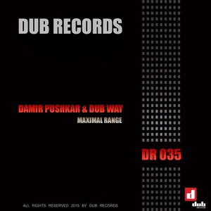 Обложка для Damir Pushkar, Dub Way - Maximal Range