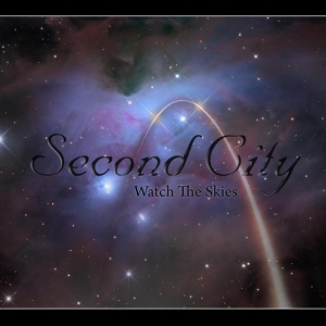 Обложка для Second City - Watch the Skies