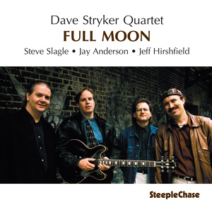 Обложка для Dave Stryker feat. Steve Slagle, Jay Anderson, Jeff Hirshfield - Full Moon