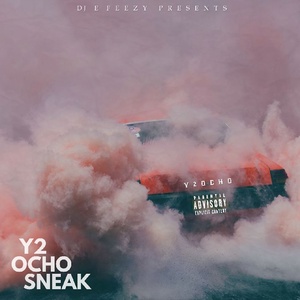 Обложка для Ocho Sneak, Y2, DJ E-Feezy - Gas