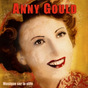 Обложка для Anny Gould - Infidèle