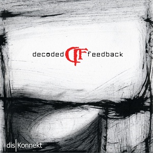 Обложка для Decoded Feedback - I'm the Night
