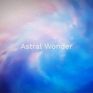 Обложка для Astral Wonder - Still Now