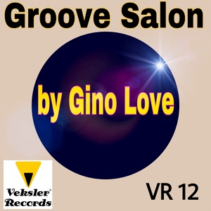 Обложка для Gino Love - Groove Salon