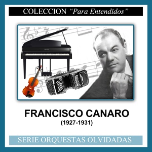 Обложка для Francisco Canaro - Charlo - Cuando muere el carnaval - 1930