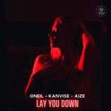 Обложка для ONEIL, KANVISE, Aize - Lay You Down