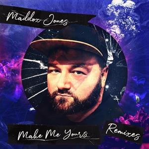 Обложка для Maddox Jones - Make Me Yours