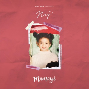 Обложка для Nej' DJ michbuze - Mamaye #kizzmusic