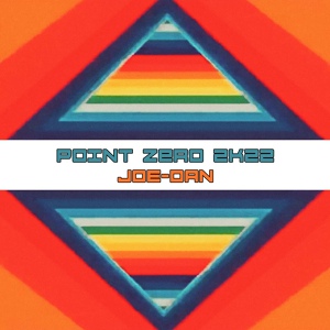 Обложка для JOE-DAN - Point Zero 2K22