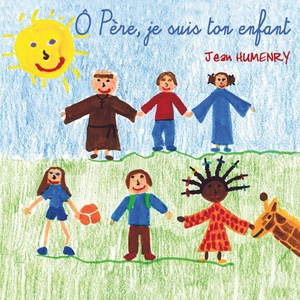 Обложка для Jean Humenry, Les Amis de Tous les Enfants du Monde - Dieu