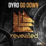 Обложка для Dyro - Go Down (Original Mix)
