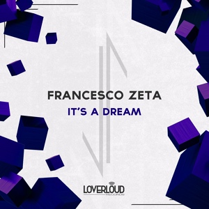 Обложка для Francesco Zeta - It's a Dream