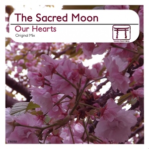 Обложка для The Sacred Moon - Our Hearts
