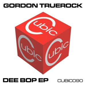 Обложка для Gordon Truerock - Dee Bop