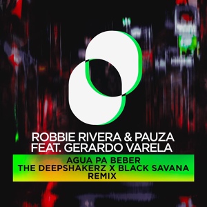 Обложка для Robbie Rivera, Pauza - Agua Pa Beber