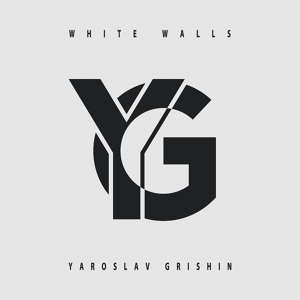 Обложка для Yaroslav Grishin - White Walls