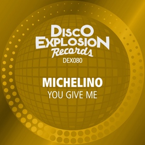Обложка для Michelino - You Give Me