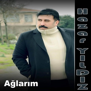 Обложка для Hazar Yıldız - Ağlarım