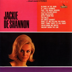 Обложка для Jackie DeShannon - Don't Think Twice, It's All Right