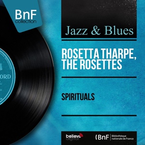Обложка для Rosetta Tharpe, The Rosettes - Amazing Grace