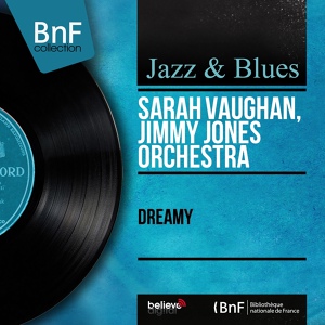 Обложка для Sarah Vaughan, Jimmy Jones Orchestra - You've Changed
