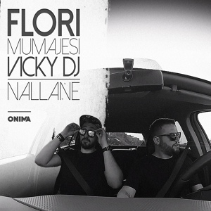 Обложка для Flori Mumajesi feat. Vicky DJ - Nallane