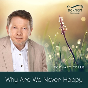 Обложка для Eckhart Tolle - How to Keep Yourself from Complaining All The Time
