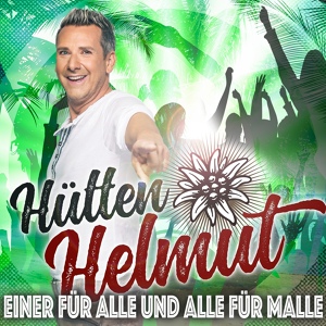 Обложка для Hütten Helmut - Einer für Alle und Alle für Malle