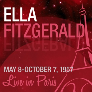 Обложка для Ella Fitzgerald - April In Paris (Live 1957)
