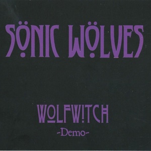 Обложка для Sonic Wolves - Freedom Is the Devil (Demo)