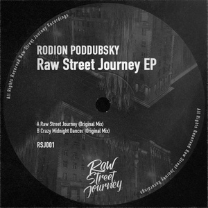 Обложка для Rodion Poddubsky - Raw Street Journey