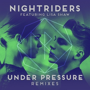 Обложка для Nightriders feat. Lisa Shaw - Under Pressure