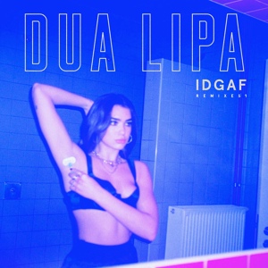 Обложка для Dua Lipa - IDGAF