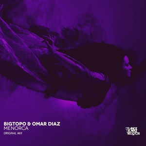 Обложка для Bigtopo & Omar Diaz - Menorca (Original Mix) [PROG]