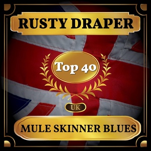 Обложка для Rusty Draper - Mule Skinner Blues