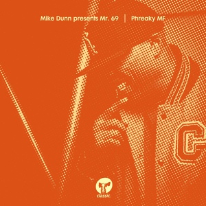 Обложка для Mike Dunn, Mr. 69 - Phreaky MF