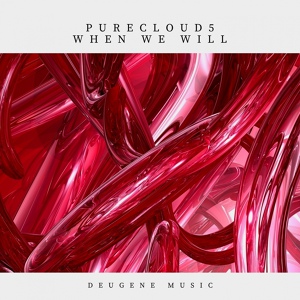 Обложка для Purecloud5 - When We Will (Original Mix)