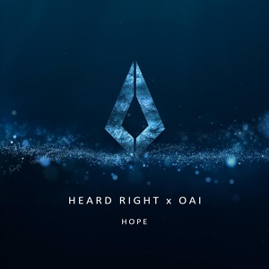 Обложка для Heard Right, OAI - Hope