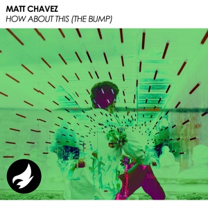 Обложка для Matt Chavez - How About This (The Bump) (Original Mix) _vk.com_dj_exclusive_music