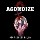 Обложка для Agonoize - 666 Degrees Below