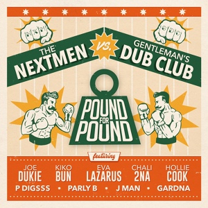 Обложка для The Nextmen & Gentleman's Dub Club feat. Parly B, Eva Lazarus & Gardna - Running Scared