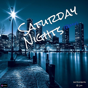 Обложка для B Lou - Saturday Nights Remix (Originally Performed By Khalid & Kane Brown) (Karaoke Version)